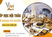 Lớp học hội thảo miễn phí về bánh và nước tại Vivimart