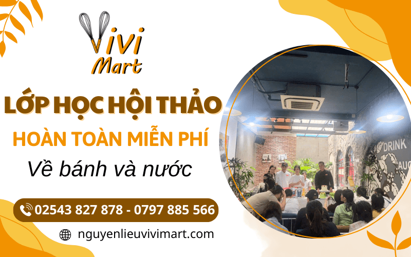 Lớp học hội thảo miễn phí về bánh và nước